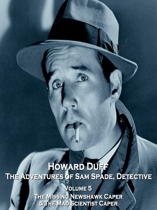 Title details for The Adventures of Sam Spade, Detective, Volume 5 by Bob Tallman - Available